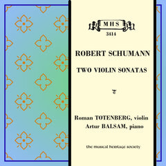 Schumann: Two Violin Sonatas - Roman Totenberg, Artur Balsam