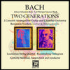 BACH: TWO GENERATIONS (Concerti for Guitar and Chamber Orchestra) - Benjamin Verdery, Anthony Newman, Brandenberg Collegium, Laurentian String Quartet