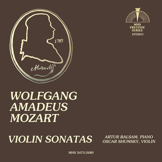 MOZART: THE VIOLIN SONATAS - Oscar Shumsky, Artur Balsam