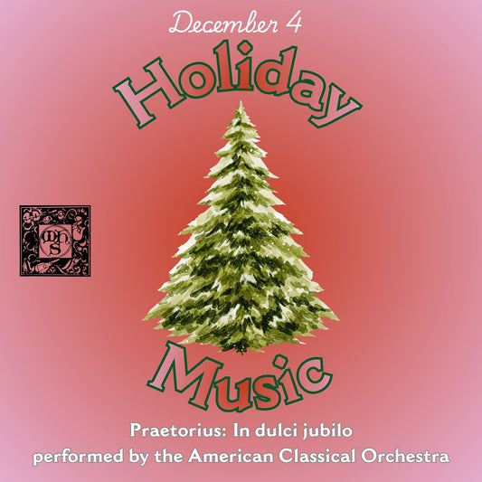 Praetorius: In dulci jubilo - Our Free Holiday Download for December 4