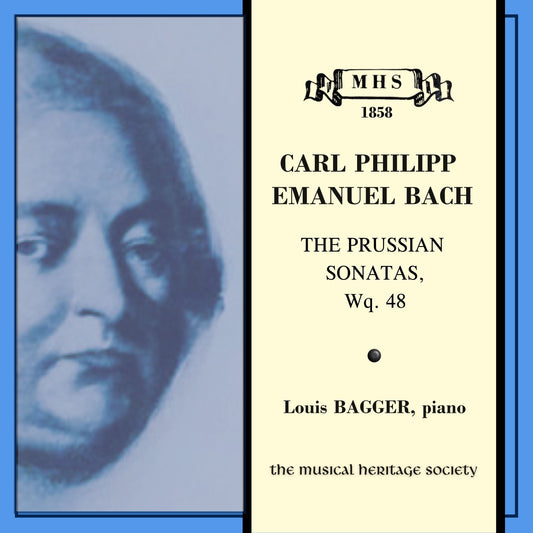 BACH, CARL PHILIPP EMANUEL: The Prussian Sonatas, Wq. 48 - Louis Bagger