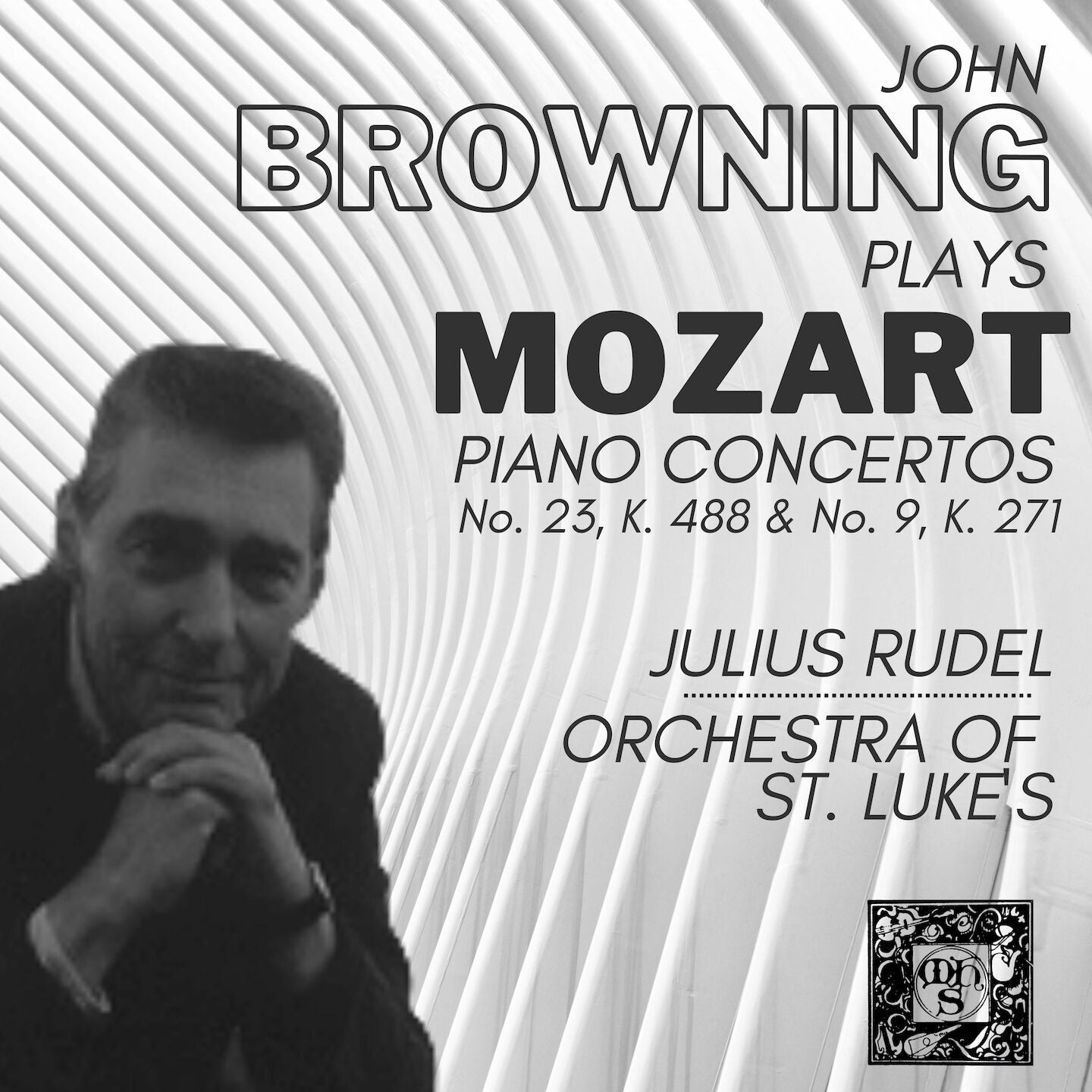 MOZART: PIANO CONCERTOS Nos. 9 & 23 - John Browning, Julius Rudel, Orchestra of St. Luke's