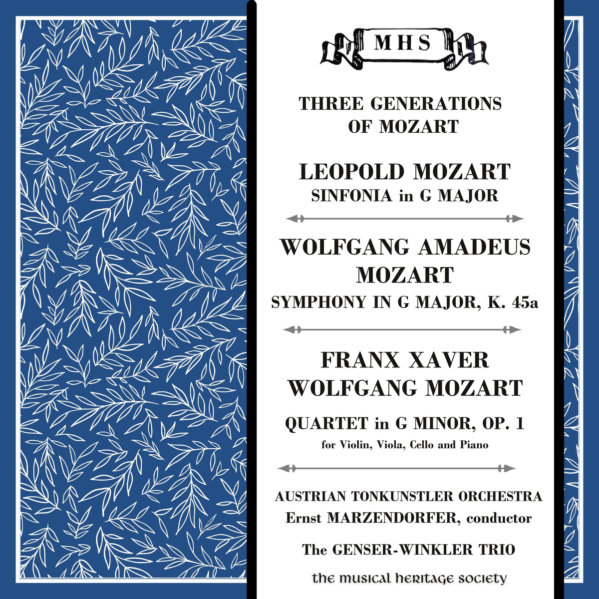 Three Generations of Mozart: Leopold, Wolfgang Amadeus & Franx Xavier Wolfgang Mozart