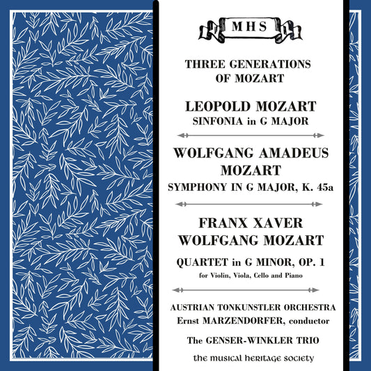 Three Generations of Mozart: Leopold, Wolfgang Amadeus & Franx Xavier Wolfgang Mozart