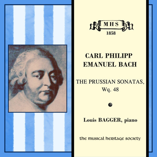 BACH, CARL PHILIPP EMANUEL: The Prussian Sonatas, Wq. 48 - Louis Bagger