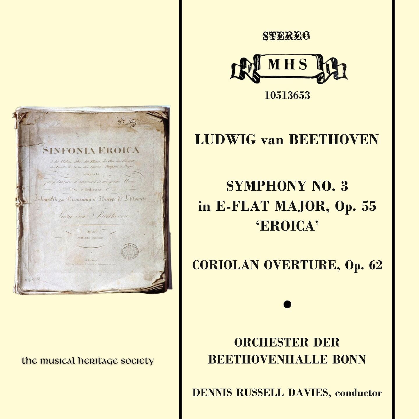 Beethoven: Symphony No. 3 in E-Flat Major, Op. 55 "Eroica", Coriolan Overture - Orchester Der Beethovenhalle Bonn, Dennis Russell Davies