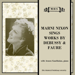 Marni Nixon Sings Works by Debussy & Faure