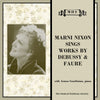Marni Nixon Sings Works by Debussy & Faure