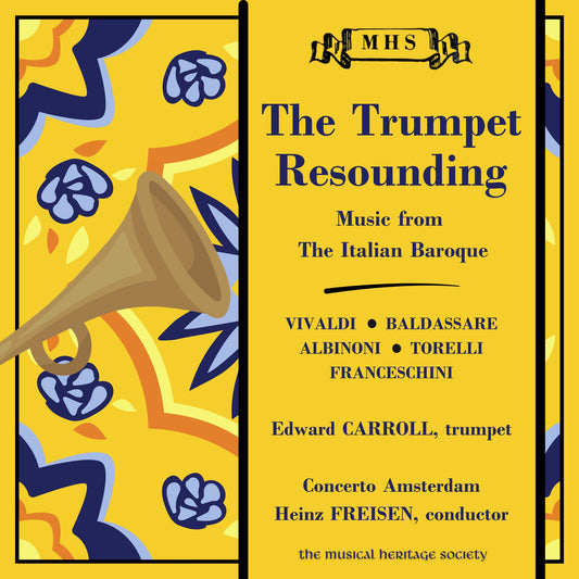 The Trumpet Resounding: Music from the Italian Baroque