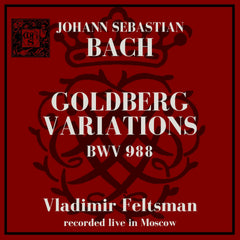 Bach: Goldberg Variations, BWV 988 - Vladimir Feltsman