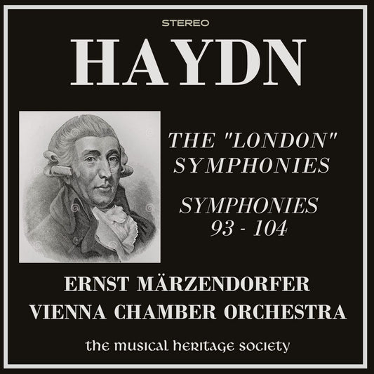 HAYDN: THE "LONDON" SYMPHONIES (Symphonies 93-104) - Vienna Chamber Orchestra, Ernst Märzendorfer