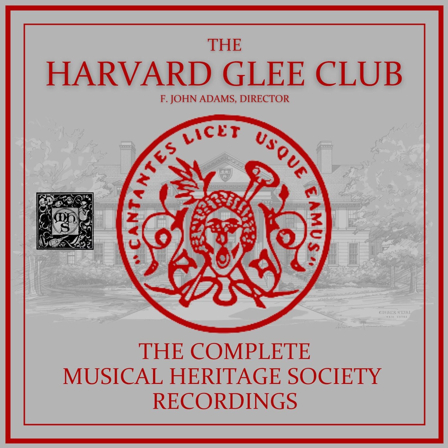 HARVARD GLEE CLUB: The Complete Musical Heritage Society Recordings