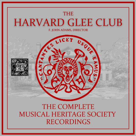 HARVARD GLEE CLUB: The Complete Musical Heritage Society Recordings