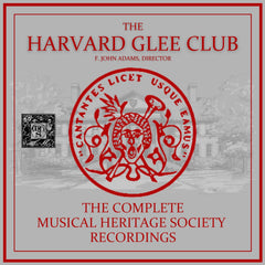 HARVARD GLEE CLUB: The Complete Musical Heritage Society Recordings