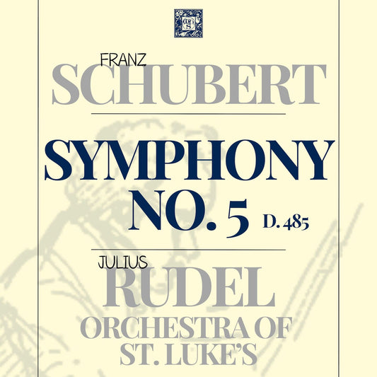 Schubert: Symphony No. 5 - Julius Rudel, Orchestra of St. Luke's