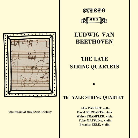 Beethoven: The Late String Quartets - Yale String Quartet