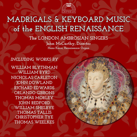 Madrigals & Keyboard Music of the English Renaissance - Ambrosian Singers