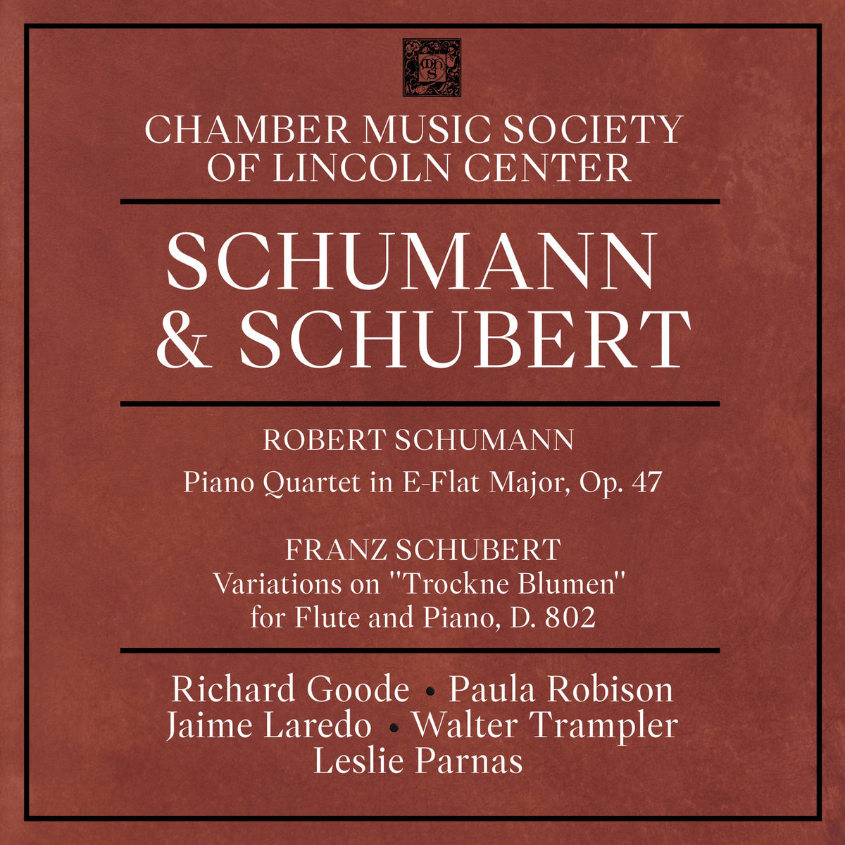 Schumann: Piano Quartet in E-Flat Major, Op. 47; Schubert: Variations for Flute and Piano, D. 802