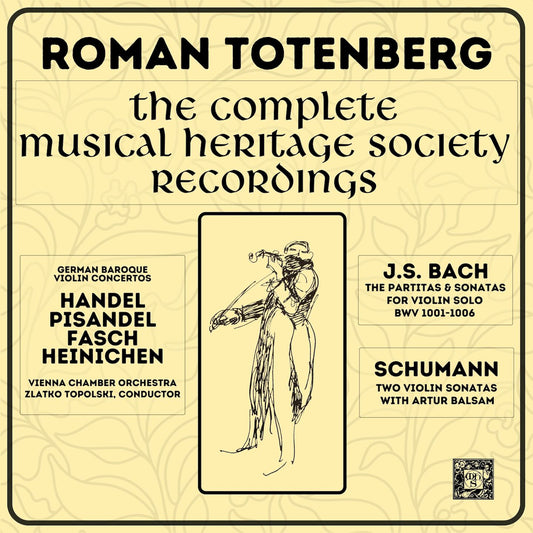 ROMAN TOTENBERG: THE COMPLETE MUSICAL HERITAGE SOCIETY RECORDINGS