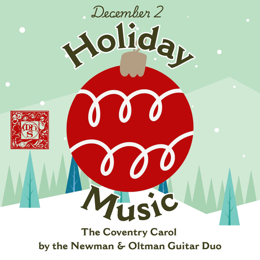 The Coventry Carol - Our Free Holiday Music Download for December 2nd