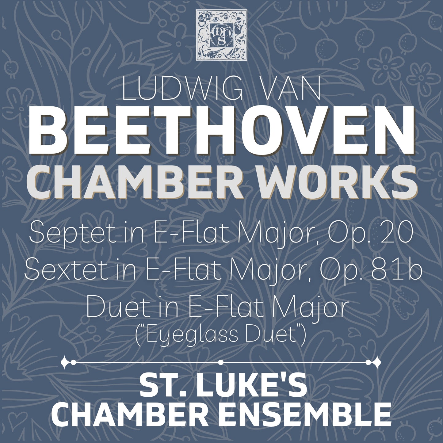 Beethoven: Chamber Works - St. Luke's Chamber Ensemble