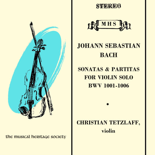 Bach: The Sonatas And Partitas For Violin Solo, BWV 1001-1006 - Christian Tetzlaff, violin