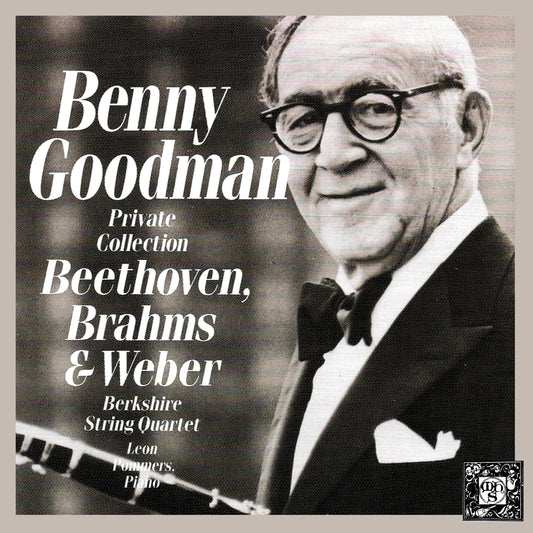 Benny Goodman Private Collection Album Cover Featuring Beethoven, Brahms & Weber Performances