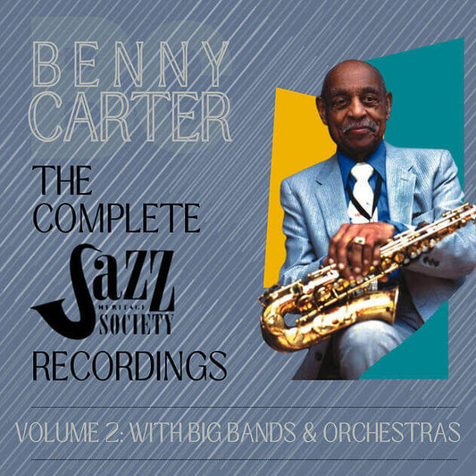 Benny Carter: The Complete Jazz Heritage Society Recordings - Vol. 2: With Big Bands & Orchestras