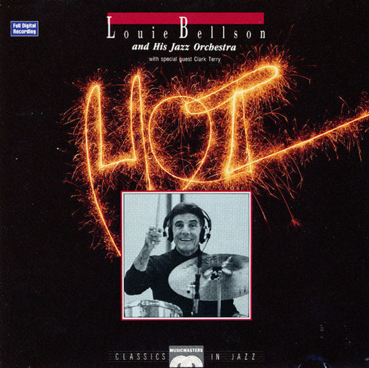 Louie Bellson & His Jazz Orchestra (with special guest Clark Terry): Hot