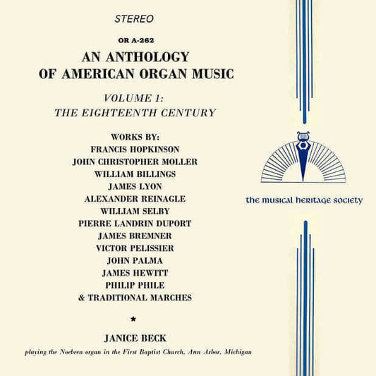 AN ANTHOLOGY OF AMERICAN ORGAN MUSIC, VOL. 1: The Eighteenth Century - Janice Beck, organ