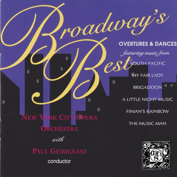 Broadway's Best: Overtures and Dances - New York City Opera Orchestra, Paul Gemignani