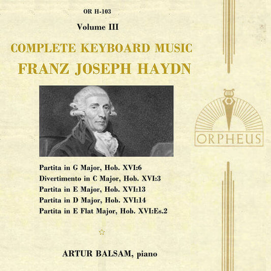 Haydn: Complete Keyboard Music, Vol. 03 - Artur Balsam