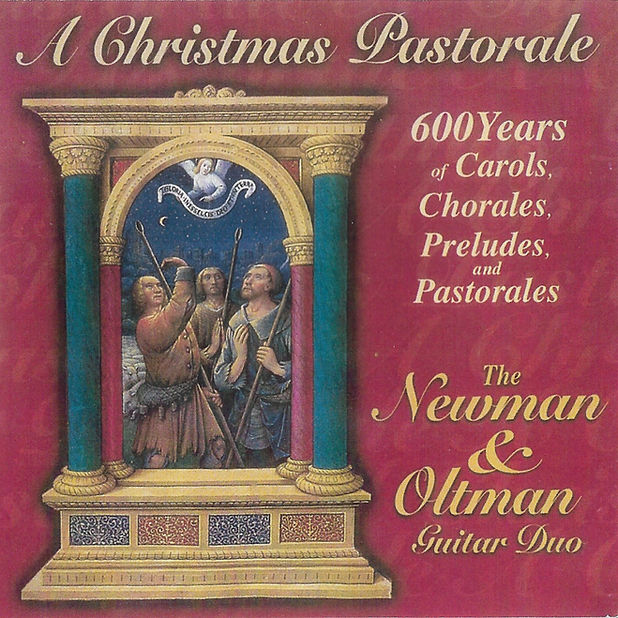 A Christmas Pastorale - The Newman & Oltman Guitar Duo