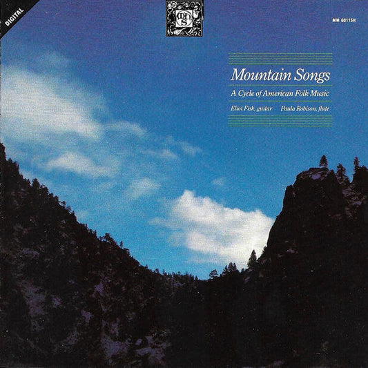 Mountain Songs: A Cycle of American Folk Music - Eliot Fisk, Paula Robison