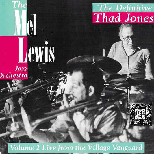Mel Lewis Jazz Orchestra: The Definitive Thad Jones, Vol. 2