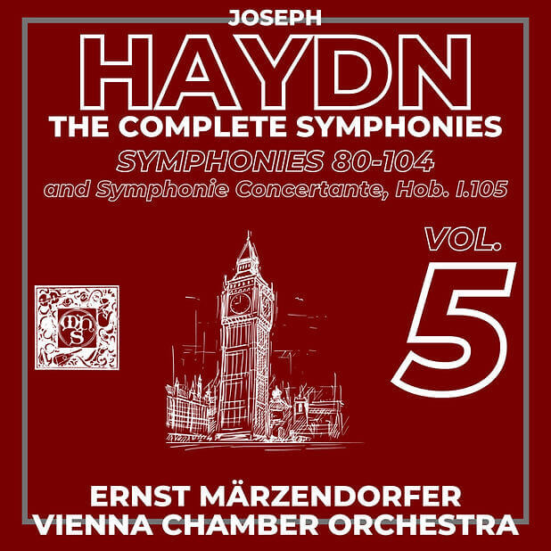 Haydn: The Complete Symphonies, Volume 5 (Symphonies No. 80-104) - Ernst Marzendorfer, Vienna Chamber Orchestra