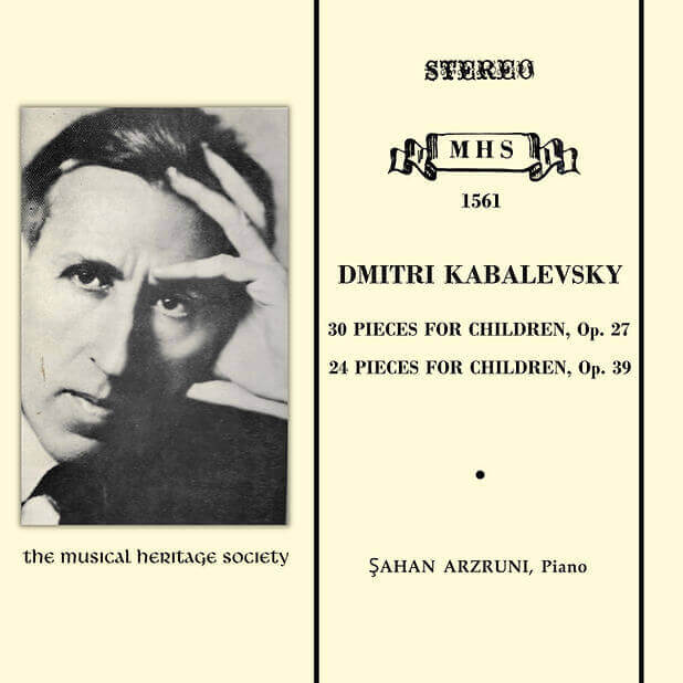 Kabalevsky: Music for Children - Şahan Arzruni, piano