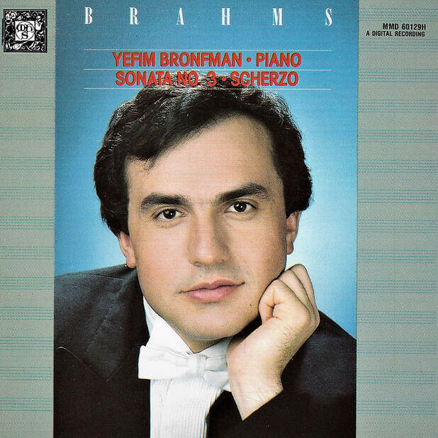 Brahms: Piano Sonata No. 3; Scherzo, Op. 4 - Yefim Bronfman, piano
