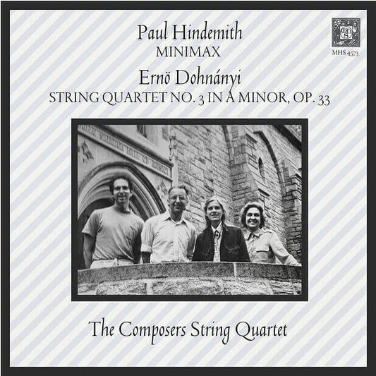 Hindemith: Minimax; Dohnanyi: String Quartet No. 3 in A Minor, Op. 33 - Composers String Quartet