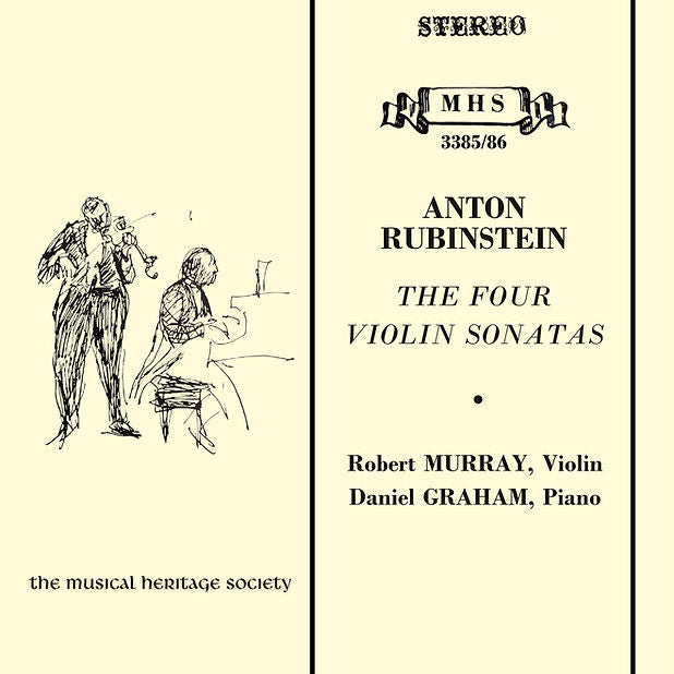 Rubinstein, Anton: The Four Violin Sonatas - Robert Murray, violin; David Graham, piano
