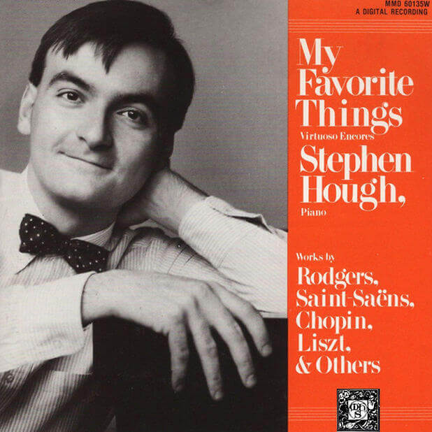 MY FAVORITE THINGS: VIRTUOSO ENCORES - Stephen Hough