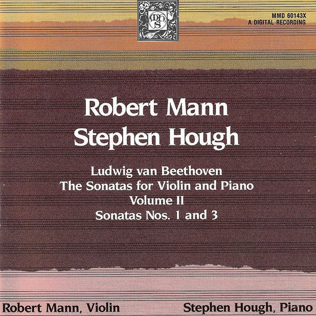 Beethoven: The Sonatas for Violin and Piano, Volume 2 - Robert Mann & Stephen Hough
