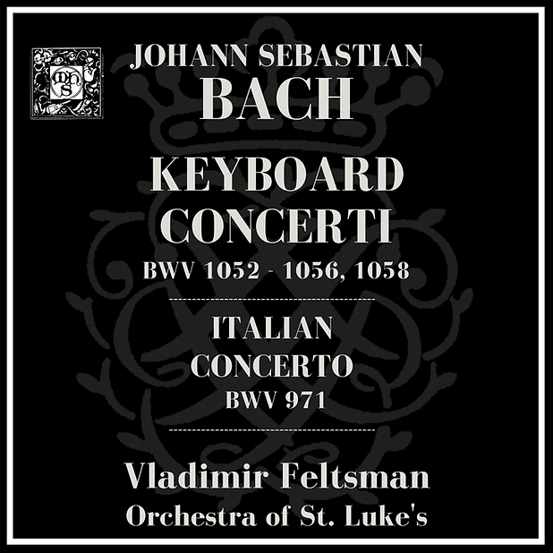 Bach: Keyboard Concerti, BWV 1052-56, 1058; Italian Concerto, BWV 971 - Vladimir Feltsman, piano

