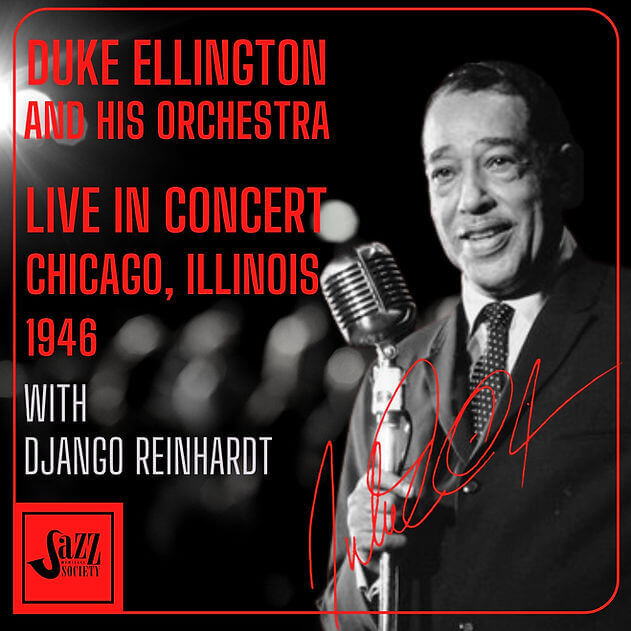 Duke Ellington: Live in Concert, Chicago, Illinois 1946