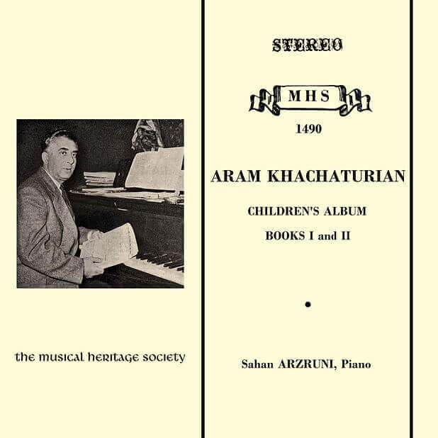 Khachaturian: Children's Album, Books I & II -  Şahan Arzruni, piano