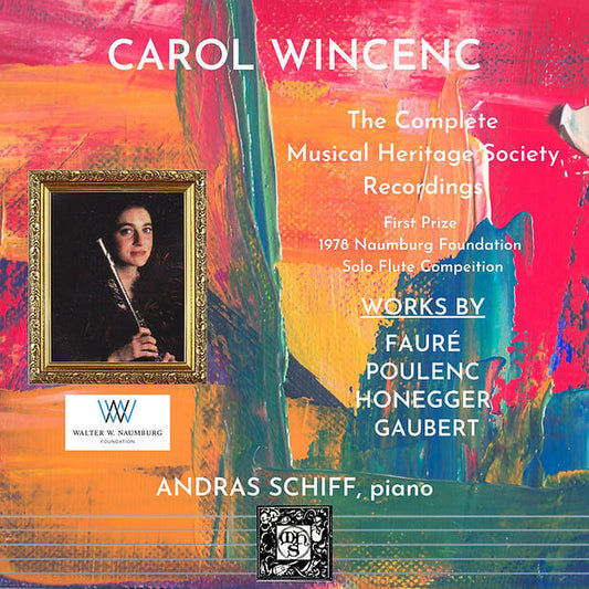 Carol Wincenc & Andras Schiff: The Complete Musical Heritage Society Recordings