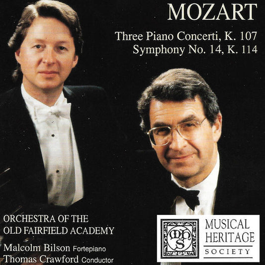 Mozart: Symphony No. 14, K. 114; Three Piano Concerti, K. 107 - Malcolm Bilson, Orchestra of the Old Fairfield Academy, Thomas Crawford