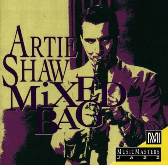 Artie Shaw: Mixed Bag