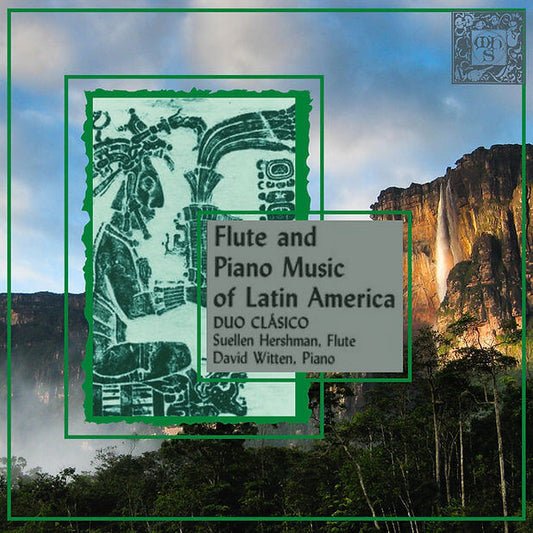 Flute and Piano Music of Latin America - Duo Clasico