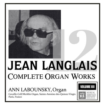 Langlais: Complete Organ Works, Vol. 12 - Ann Labounsky, organ